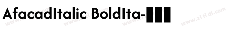 AfacadItalic BoldIta字体转换